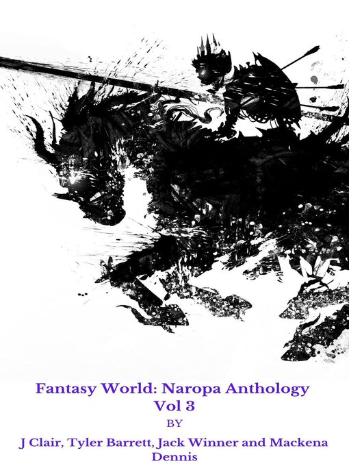Title details for Fantasy World: Naropa Anthology, Volume 3 by J Clair - Available